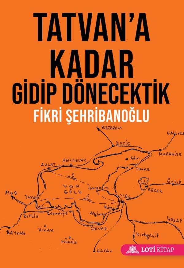 tatvana-kadar-gidip-donecektik
